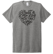Load image into Gallery viewer, Spread a Little Love - Short Sleeve Tee
