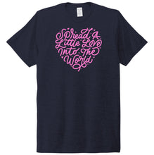 Load image into Gallery viewer, Spread a Little Love - Short Sleeve Tee