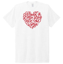 Load image into Gallery viewer, Spread a Little Love - Short Sleeve Tee