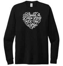 Load image into Gallery viewer, Spread a Little Love - Long Sleeve Tee