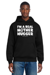 Real Mother Hugger Hoodie - Artdog Designs Inc